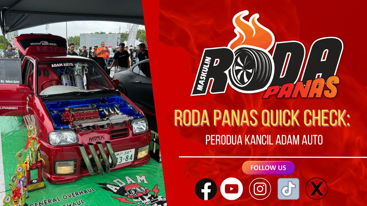 RODA PANAS QUICK CHECK : PERODUA KANCIL ADAM AUTO